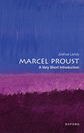 Marcel Proust: A very short introduction